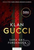 Kniha: Klan Gucci (Sara Gay Forden). barecz & conrad books, 2022 Kniha: Klan Gucci (Sara Gay Forden). barecz & conrad books, 2022