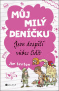 Kniha: Můj milý deníčku: Jsou dospělí vůbec lidi? (Jim Benton). Nakladatelství Fragment, 2013 Kniha: Můj milý deníčku: Jsou dospělí vůbec lidi? (Jim Benton). Nakladatelství Fragment, 2013