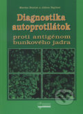 Diagnostika autoprotilátok - Marián Benčat, Július Rajčáni, Osveta, 2013
