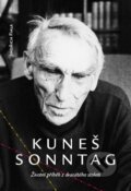 Kniha: Kuneš Sonntag (Jindřich Fiala). P3K, 2013 Kniha: Kuneš Sonntag (Jindřich Fiala). P3K, 2013