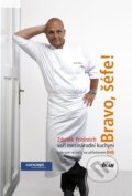 Bravo, šéfe! Zdeněk Pohlreich vaří mezinárodní kuchyni (+ DVD) - Zdeněk Pohlreich, Ikar CZ, 2013
