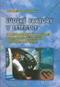 Kniha: Ľudské faktory v letectve (Luděk Beňo a Oliver Dzvoník). EDIS, 2004 Kniha: Ľudské faktory v letectve (Luděk Beňo a Oliver Dzvoník). EDIS, 2004