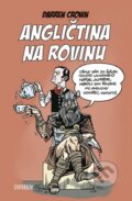 Kniha: Angličtina na rovinu (Darren Crown). Universum, 2012 Kniha: Angličtina na rovinu (Darren Crown). Universum, 2012