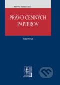 Kniha: Právo cenných papierov (Dušan Holub). Wolters Kluwer (Iura Edition), 2013 Kniha: Právo cenných papierov (Dušan Holub). Wolters Kluwer (Iura Edition), 2013