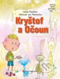 Kniha: Kryštof a Očoun (Zuzana Pospíšilová). Grada, 2013 Kniha: Kryštof a Očoun (Zuzana Pospíšilová). Grada, 2013