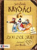 Kniha: Krysáci jsou zase spolu (Jiří Žáček). Edice ČT, 2013 Kniha: Krysáci jsou zase spolu (Jiří Žáček). Edice ČT, 2013