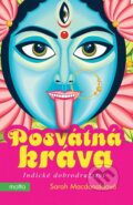 Kniha: Posvátná kráva (Sarah Macdonaldová). Motto, 2013 Kniha: Posvátná kráva (Sarah Macdonaldová). Motto, 2013