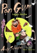 Kniha: Pán Gum a tajná skrýša (Andy Stanton). Slovart, 2013 Kniha: Pán Gum a tajná skrýša (Andy Stanton). Slovart, 2013