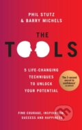 Kniha: The Tools (Barry Michels a Phil Stutz). Vermilion, 2013 Kniha: The Tools (Barry Michels a Phil Stutz). Vermilion, 2013
