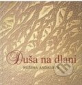 Kniha: Duša na dlani (Ružena Anďalová). Osveta, 2013 Kniha: Duša na dlani (Ružena Anďalová). Osveta, 2013