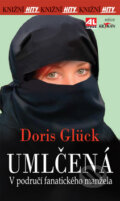 Kniha: Umlčená (Doris Gluck). Alpress, 2013 Kniha: Umlčená (Doris Gluck). Alpress, 2013