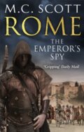 Kniha: Rome: The Emperor's Spy (M.C. Scott). Corgi Books, 2012 Kniha: Rome: The Emperor's Spy (M.C. Scott). Corgi Books, 2012