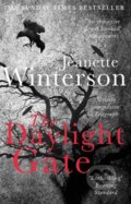Kniha: The Daylight Gate (Jeanette Winterson). Hammer, 2013 Kniha: The Daylight Gate (Jeanette Winterson). Hammer, 2013
