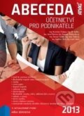 Kniha: Abeceda účetnictví pro podnikatele 2013 (ANAG). ANAG, 2013 Kniha: Abeceda účetnictví pro podnikatele 2013 (ANAG). ANAG, 2013
