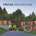 Kniha: Prefab Architecture (Loft Publications). Loft Publications, 2013 Kniha: Prefab Architecture (Loft Publications). Loft Publications, 2013