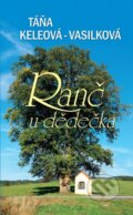 Kniha: Ranč u dědečka (Táňa Keleová-Vasilková). NOXI, 2013 Kniha: Ranč u dědečka (Táňa Keleová-Vasilková). NOXI, 2013