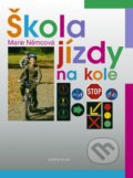 Kniha: Škola jízdy na kole (Marie Němcová). Knižní klub, 2011 Kniha: Škola jízdy na kole (Marie Němcová). Knižní klub, 2011