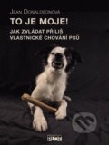 Kniha: To je moje! (Jean Donaldsonová). Plot, 2013 Kniha: To je moje! (Jean Donaldsonová). Plot, 2013