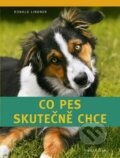 Kniha: Co pes skutečně chce (Ronald Lindner). Knižní klub, 2013 Kniha: Co pes skutečně chce (Ronald Lindner). Knižní klub, 2013