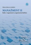 Kniha: Manažment II – ľudia v organizácii a orgnizačná kultúra (Mária Seková a kolektív). Wolters Kluwer (Iura Edition), 2013 Kniha: Manažment II – ľudia v organizácii a orgnizačná kultúra (Mária Seková a kolektív). Wolters Kluwer (Iura Edition), 2013