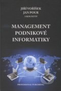Management podnikové informatiky - Jiří Voříšek, Jan Pour a kolektív, Professional Publishing, 2012
