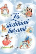 Kniha: Za siedmimi horami (Vakát). Vakát, 2013 Kniha: Za siedmimi horami (Vakát). Vakát, 2013