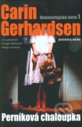 Kniha: Perníková chaloupka (Carin Gerhardsen). Vyšehrad, 2013 Kniha: Perníková chaloupka (Carin Gerhardsen). Vyšehrad, 2013