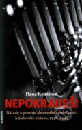 Kniha: Nepokradeš! (Hana Kubátová). Academia, 2013 Kniha: Nepokradeš! (Hana Kubátová). Academia, 2013