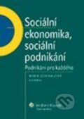 Kniha: Sociální ekonomika, sociální podnikání (Marie Dohnalová a kolektiv). Wolters Kluwer ČR, 2013 Kniha: Sociální ekonomika, sociální podnikání (Marie Dohnalová a kolektiv). Wolters Kluwer ČR, 2013