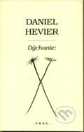 Kniha: Dýchanie: (Daniel Hevier). F. R. & G., 2013 Kniha: Dýchanie: (Daniel Hevier). F. R. & G., 2013