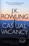 Kniha: The Casual Vacancy (J.K. Rowling). Little, Brown, 2013 Kniha: The Casual Vacancy (J.K. Rowling). Little, Brown, 2013