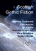 Kniha: Scottish Gothic Fiction (Pavlína Flajšarová). Univerzita Palackého v Olomouci, 2013 Kniha: Scottish Gothic Fiction (Pavlína Flajšarová). Univerzita Palackého v Olomouci, 2013