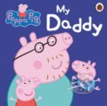 Kniha: Peppa Pig: My Daddy (Ladybird Books). Ladybird Books, 2011 Kniha: Peppa Pig: My Daddy (Ladybird Books). Ladybird Books, 2011