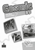 Kniha: Cosmic B1: Test Book Teacher´s Guide (Katerina Mestheneou). Pearson, 2011 Kniha: Cosmic B1: Test Book Teacher´s Guide (Katerina Mestheneou). Pearson, 2011