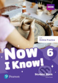 Kniha: Now I Know 6: Student Book with Online Practice (Jeanne Perrett). Pearson, 2019 Kniha: Now I Know 6: Student Book with Online Practice (Jeanne Perrett). Pearson, 2019