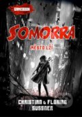 Kniha: Somorra: Město lží (gamebook) (Christian Sussner a Florian Sussner). Mytago, 2022 Kniha: Somorra: Město lží (gamebook) (Christian Sussner a Florian Sussner). Mytago, 2022
