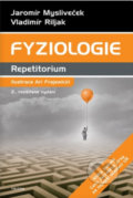 Kniha: Fyziologie repetitorium (Jaromír Mysliveček). Triton, 2022 Kniha: Fyziologie repetitorium (Jaromír Mysliveček). Triton, 2022