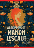 Manon Lescaut - Abbé Prévost, Kateřina Bažantová Boudriot (Ilustrátor), Leda, 2022