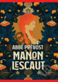 Kniha: Manon Lescaut (Abbé Prévost). Leda, 2022 Kniha: Manon Lescaut (Abbé Prévost). Leda, 2022