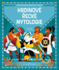 Kniha: Hrdinové řecké mytologie (Sonia Elisabetta Carvaglia). Drobek, 2022 Kniha: Hrdinové řecké mytologie (Sonia Elisabetta Carvaglia). Drobek, 2022