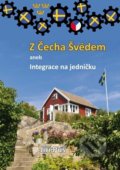 Kniha: Z Čecha Švédem (Jiří Puš). Klika, 2022 Kniha: Z Čecha Švédem (Jiří Puš). Klika, 2022