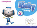 Kniha: Ricky The Robot 2: Activity Book (Naomi Simmons). Pearson, 2012 Kniha: Ricky The Robot 2: Activity Book (Naomi Simmons). Pearson, 2012