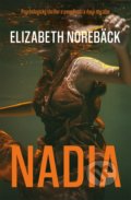 Kniha: Nadia (Elisabeth Norebäck). Vendeta, 2022 Kniha: Nadia (Elisabeth Norebäck). Vendeta, 2022