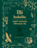 Kniha: Elfí kuchařka (Robert Tuesley Anderson). Via, 2022 Kniha: Elfí kuchařka (Robert Tuesley Anderson). Via, 2022