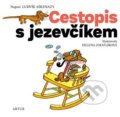Kniha: Cestopis s jezevčíkem (Ludvík Aškenazy). Artur, 2022 Kniha: Cestopis s jezevčíkem (Ludvík Aškenazy). Artur, 2022