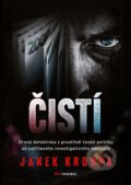 Kniha: Čistí (Janek Kroupa). BIZBOOKS, 2022 Kniha: Čistí (Janek Kroupa). BIZBOOKS, 2022