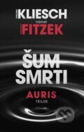 E-kniha: Šum smrti (Sebastian Fitzek a Vincent Kliesch), 2022 E-kniha: Šum smrti (Sebastian Fitzek a Vincent Kliesch), 2022