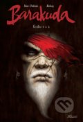 Kniha: Barakuda 1+2 (Jean Dufaux). Editions Hlose dOrmesson, 2022 Kniha: Barakuda 1+2 (Jean Dufaux). Editions Hlose dOrmesson, 2022