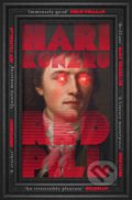 Kniha: Red Pill (Hari Kunzru). Scribner, 2021 Kniha: Red Pill (Hari Kunzru). Scribner, 2021