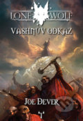 Kniha: Vashnův odkaz (Joe Dever). Mytago, 2022 Kniha: Vashnův odkaz (Joe Dever). Mytago, 2022